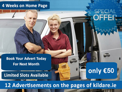 Special Offer this month on Advertising on kildare.ie  - Only €49 for Home Page Advert + 11 extra adverts for 1 month (Subject to Availability)