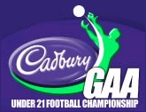 Cadbury GAA Under 21 Foorball Championship