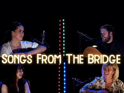 Songs From The Bridge