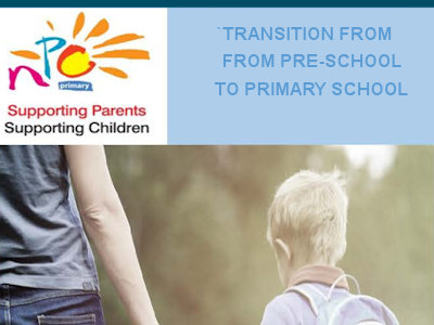 Supporting Transitions from Pre-school to Primary School