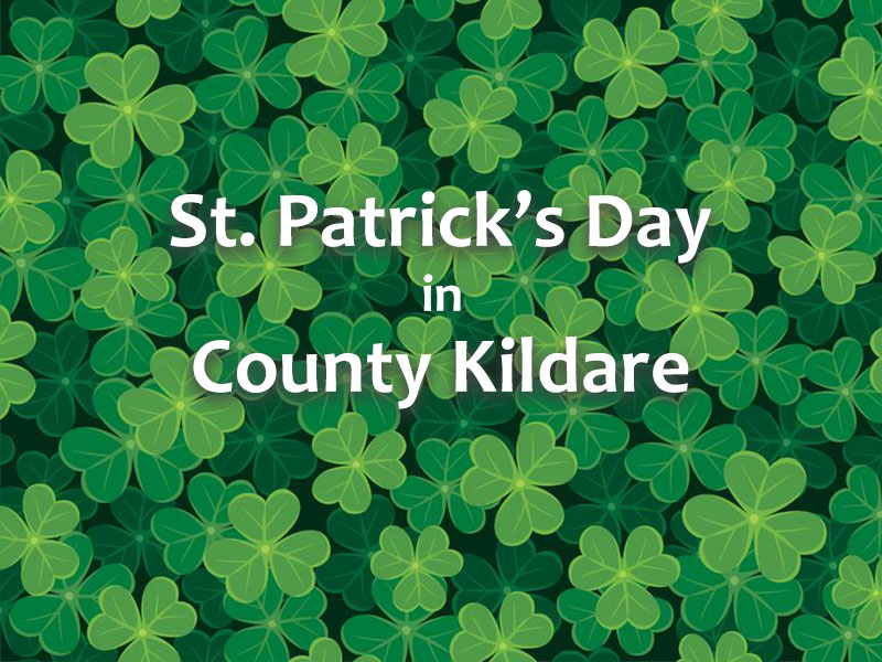 St. Patrick's Day in County Kildare