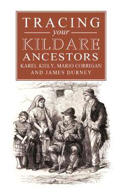 Flyleaf Press publishes 'Tracing Your Kildare Ancestors'