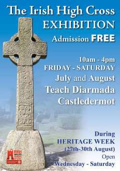 Irish High Cross Exhibition in Castledermot this Summer