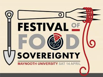 Festival of Food Sovereignty- Maynooth