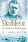 Shackleton - By Endurance We Conquer