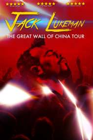 Jack Lukeman - The Great Wall of China Tour