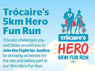 Trocaire's 5km Hero Fun Run 